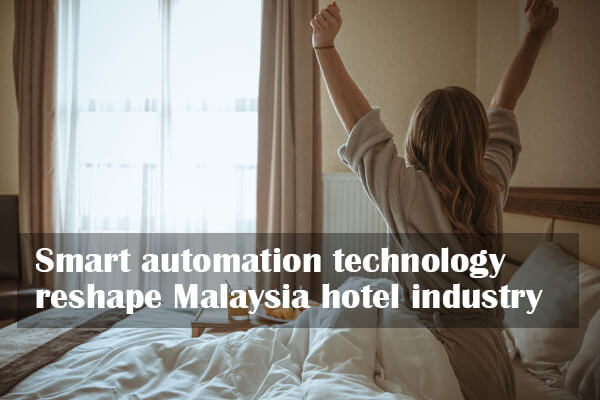 Smart hotel automation system in Malaysia